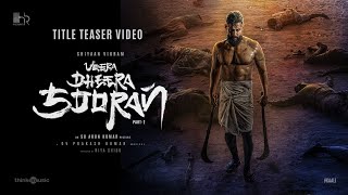 Veera Dheera Sooran  Title Teaser  Chiyaan Vikram  SU Arunkumar  GV Prakash Kumar [upl. by Elockcin]