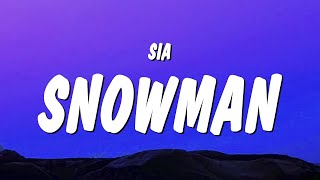 Sia  Snowman Lyrics [upl. by Kennan468]