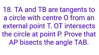 Ques18 TA and TB are tangents to a circle with centre O from an external point T OT intersects t [upl. by Kerred]