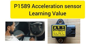 P1589 acceleration sensor learning value p1589 p1589toyota [upl. by Eeralih]