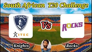 Rocks vs Knights  Match 6  CSA T20 Challenge 2024 [upl. by Reichert]