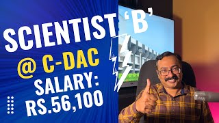 Scientist B at CDAC Salary Rs56100 opportunities for BE BTech ME MTech MCAMSc [upl. by Dutchman]