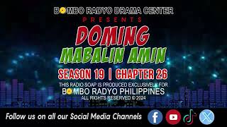 Doming Mabalin Amin  Season 19  Chapter 26 [upl. by Alten]