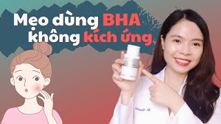 07 Mẹo dùng BHA obagi cho người mới bắt đầu không kích ứng [upl. by Halil933]