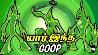 Goop Origin And Powers In Tamil தமிழ்  Ben 10 Tamil  Immortal Prince [upl. by Nrubliw]