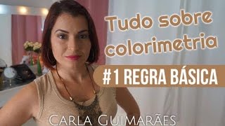 Tudo sobre colorimetria 1  Regra Básica [upl. by Akessej45]