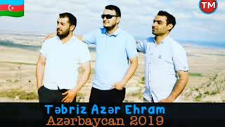 Tebriz ft Azer ft Ehram  Azerbaycan [upl. by Hinkel]