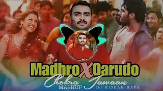 Madhro Darudo x Chokra Jawaan  Desi Remix  Kishan Hapa  Gujarati Song 2024 [upl. by Brok]