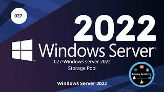 027 Windows server 2022  Storage Pool [upl. by Nemaj]