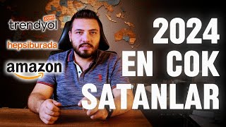 2024te En Çok Satan Ürünleri Keşfedin Trend Ürünleri Bulma ve Kazanç Stratejileri eticaret [upl. by Weslee]