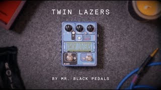 Mr Black Pedals Twin Lazers demo [upl. by Enelehs]