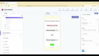 HOW TO MAKE A TRANSLATOR APP IN THUNKABLE [upl. by Ayle275]