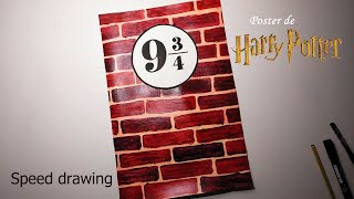 Poster Harry Potter  Platform 9 34 Speed drawing [upl. by Grannia]