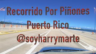 Recorrido por Piñónes Puerto RicoSoyharrymarte [upl. by Loutitia]