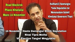 Block Deputation Khwlainai 14 November Haste Gwnangwi Tipra Motha  VC Election Tangwi Wngya [upl. by Hgalehs665]