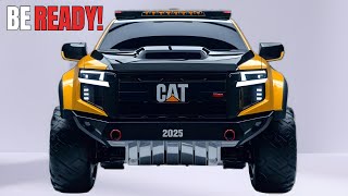 Finally NEW 2025 Caterpillar Pickup UNVEILED  You Wont Believe Its POWER Full Review [upl. by Yorgos]