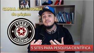 5 sites que você precisa conhecer para pesquisa científica na AGRONOMIA [upl. by Palla]