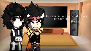 Upper moons  Muzan react to fnaf [upl. by Nnhoj785]