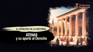 Atenas y su aporte al Derecho  TC 515 [upl. by Ikkiv]