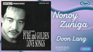 Nonoy Zuniga  Doon Lang Official Audio [upl. by Gingras896]