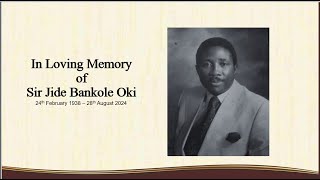 Funeral Service of Sir Jide Bankole Oki 1938  2024 [upl. by Ariajaj]