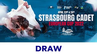 Strasbourg Cadet European Cup 2022  Draw [upl. by Montanez]