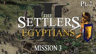 The Settlers 3  Egyptians 3  part 1 [upl. by Eneroc]