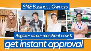 How to Register as Our Merchant amp Get Instant Approval for SME Businesses [upl. by Kazimir]