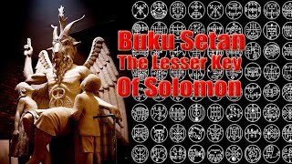 The Lesser Key Of Salomon Buku Ritual Segel Setan  Iblis terkuat Satanic Indonesia [upl. by Teodor]