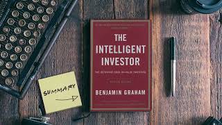 The Intelligent Investor Detailed Summary  Key Principles for Smart Investing [upl. by Gasper]