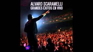 GRANDES EXITOS EN VIVO  ALVARO SCARAMELLI ALBUM COMPLETO [upl. by Aerbma389]