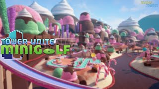 Tower Unite Sweet Tooth Minigolf [upl. by Siari]