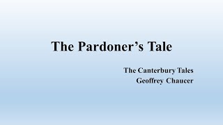 The Pardoners Tale From Geoffrey Chaucers quotThe Canterbury Talesquot Summary [upl. by Ohcamac]