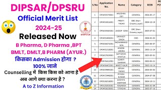 DIPSAR amp DPSRU Merit List Released 🔥🔥 2024  Counseling Procedure Cutoff Last Admission [upl. by Housum524]