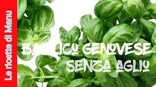 Pesto genovese senza aglio  Cuochina Zaira [upl. by Irahcaz65]