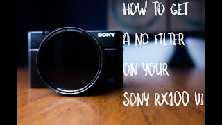 Sony RX100 VIVII Lensmate Filter Adapter Installation and Review [upl. by Nylave]