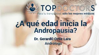 Andropausia ¿A qué edad inicia [upl. by Dahsraf]