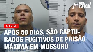 Após 50 dias são capturados fugitivos de prisão máxima em Mossoró  SJ 0404 [upl. by Sipple]