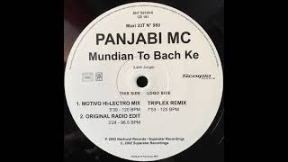 Panjabi MC – Mundian to bach ke Triple X Extended Remix [upl. by Winwaloe]