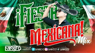 Fiesta Mexicana Mix 🔥 DJ NINO G 🤯  Hora loca  La Chona  Rancheras  Corridos tumbados  Cumbias [upl. by Salta]