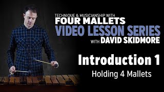 Technique amp Musicianship with Four Mallets Introduction [upl. by Naret138]