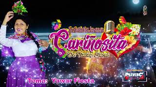 CARIÑOSITA DE TINTAY ⏩YAWAR FIESTA⏪ VIDEO TORIL 2024 STUDIOS VOZ Y CANTO [upl. by Thelma]