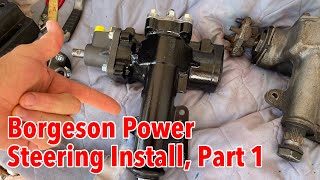 C3 Borgeson Power Steering Installation Part 1 [upl. by Yclek]