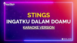 INGATKU DALAM DOAMU  STINGS KARAOKE [upl. by Prisilla]