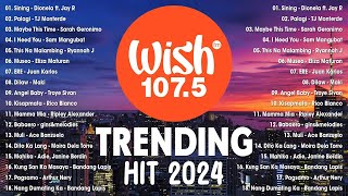 Best Of Wish 1075 Songs Playlist 2024  Palagi  TJ Monterde Sining  Dionela Dilaw  Maki [upl. by Ridinger]