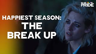 Happiest Season Clip The Break Up  We Are Pride [upl. by Story]