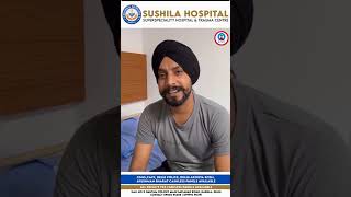 Patient Feedback  Dr Arun Khatri  Sushila Hospital Narela [upl. by Bamberger]