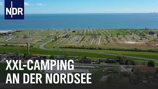 Campingplatz in Schillig Endlich wieder campen  Die Nordreportage  NDR Doku [upl. by Yreneh]