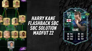 HARRY KANE SBC  FLASHBACK SBC Easiest Way Possible  MADFUT 22 [upl. by Kcirednek]