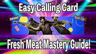 Easy Animated Calling Card in Black Ops 6 FAST Fresh Meat Mastery [upl. by Aneen]